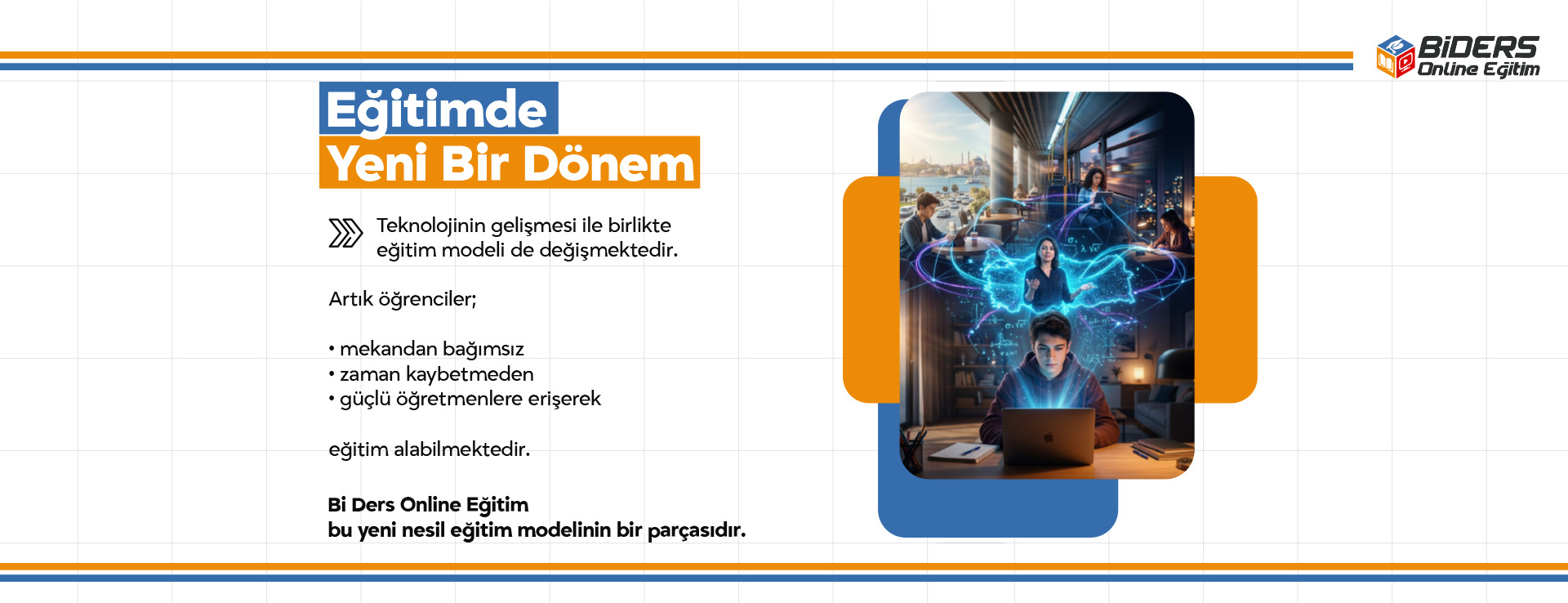 Eğitimde Yeni Bir Dönem