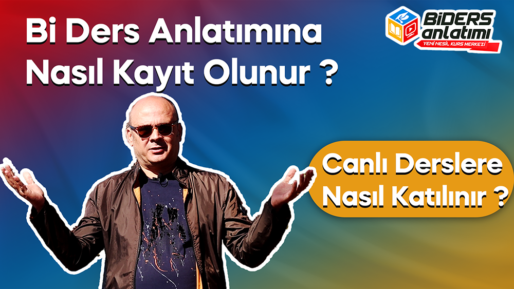 Bİ DERS ANLATIMINA NASIL KAYIT OLUNUR ? CANLI DERSLERE NASIL KATILINIR ?